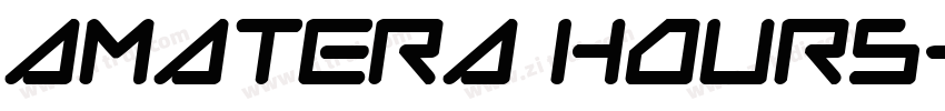 Amatera hours字体转换